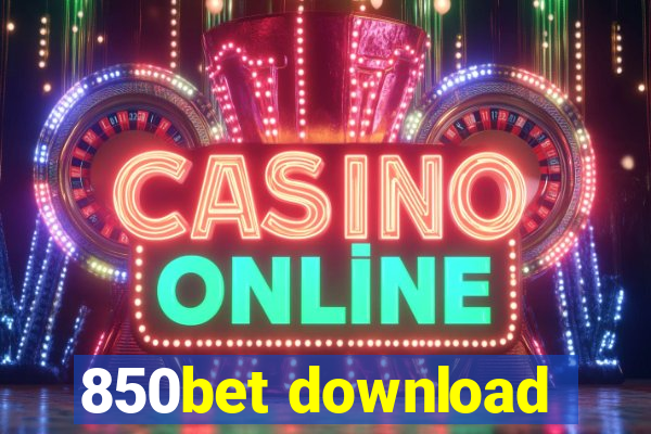 850bet download